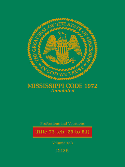 Title details for Mississippi Code of 1972 Annotated by Publisher's Editorial Staff - Wait list